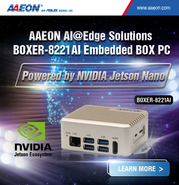 Yapay Zeka Uygulamaları için NVIDIA Jetson Nano ile AAEON Çözümleri | BOXER-8221AI AI @ Edge Sistemi