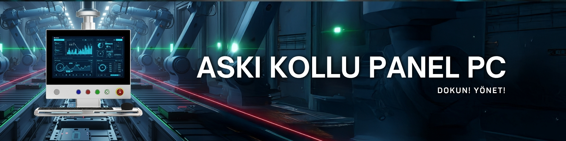 Askı Kollu Panel PC (Yeni)
