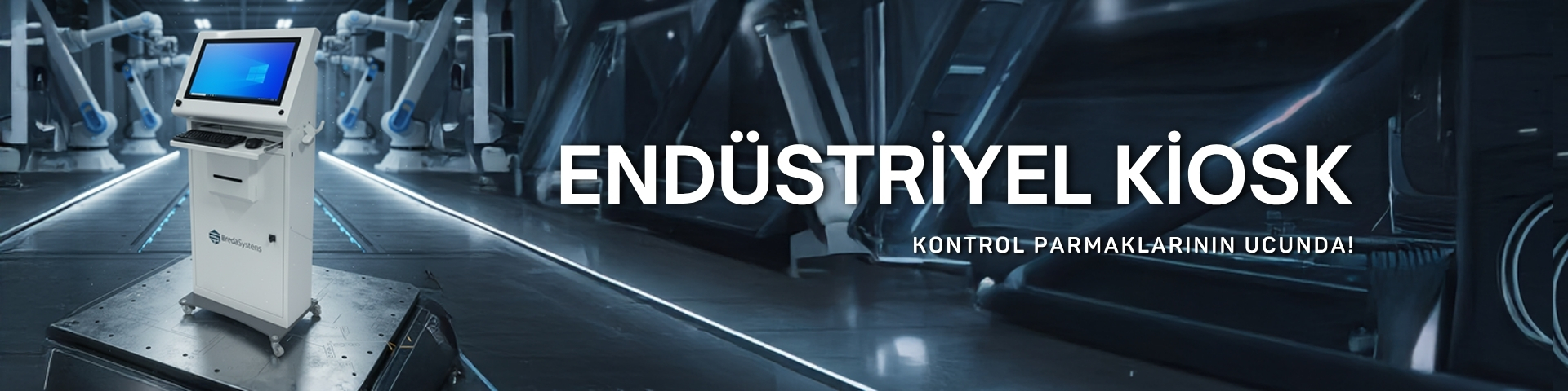 Endüstriyel Kiosk